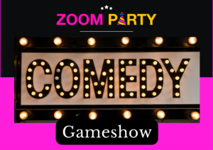 Team Building Events Comedy-Gameshow - Zoom Party